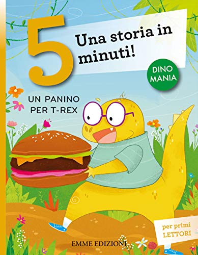 Stock image for Un panino per il piccolo T- Rex for sale by Brook Bookstore