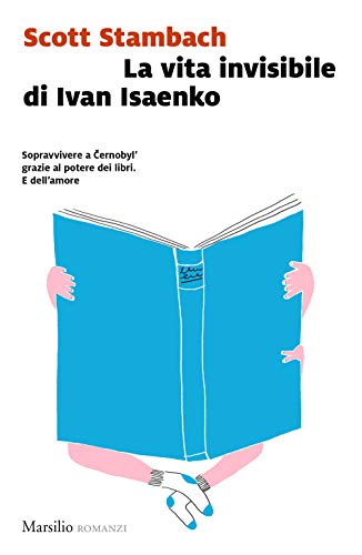 Stock image for La vita invisibile di Ivan Isaenko for sale by libreriauniversitaria.it