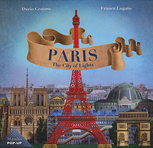 Stock image for Paris: The City of Lights for sale by Housing Works Online Bookstore