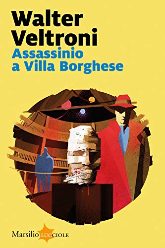 Beispielbild fr Walter Veltroni - Assassinio A Villa Borghese (1 BOOKS) zum Verkauf von medimops