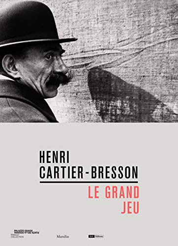 Imagen de archivo de Henri Cartier-Bresson: Le Grand Jeu a la venta por Chiron Media