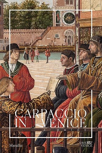 Beispielbild fr Carpaccio in Venice: A Guide zum Verkauf von Revaluation Books