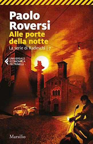 9788829709168: Alle porte della notte. La serie di Enrico Radeschi (Vol. 7)