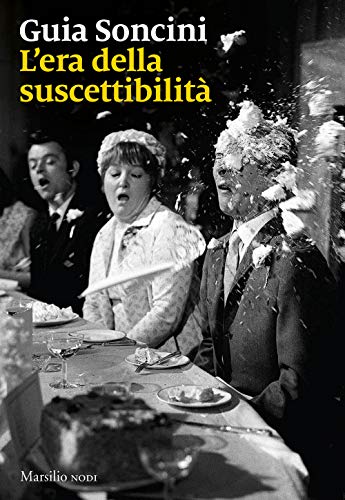 Imagen de archivo de L'era della suscettibilit [Paperback] (I) a la venta por Brook Bookstore