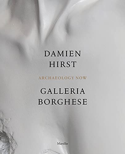 Imagen de archivo de Damien Hirst: Galleria Borghese a la venta por Midtown Scholar Bookstore