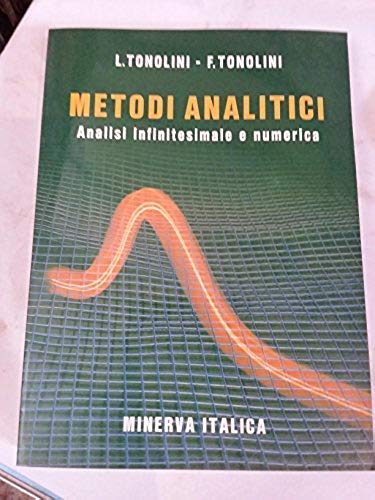 Imagen de archivo de Metodi analitici. Per gli Ist. Tecnici industriali e nautici: 2 a la venta por Librisline