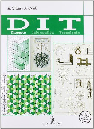 Beispielbild fr Dit. disegno, informatica, tecnologia. Disegno. 24 tavole per il disegno geometrico e tecnico zum Verkauf von medimops