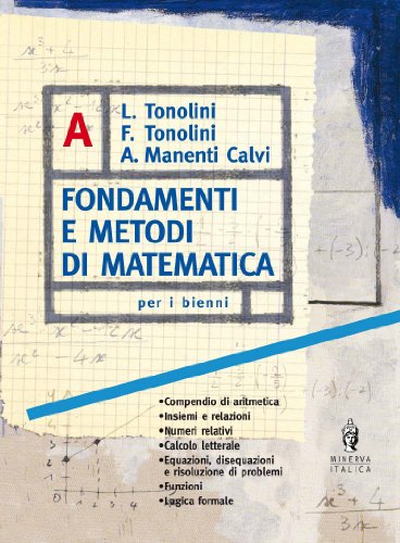 Beispielbild fr Fondamenti e metodi di matematica. Vol. A. Per le Scuole superiori zum Verkauf von medimops