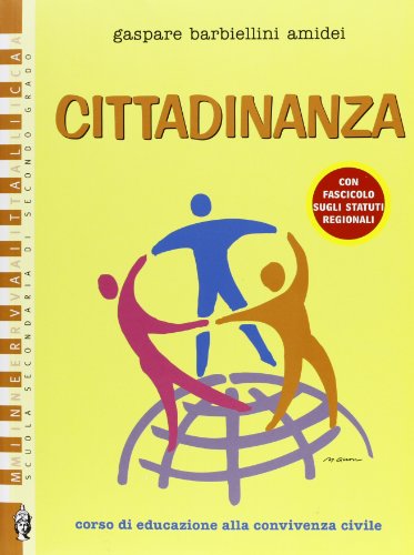 Beispielbild fr Cittadinanza. Per le Scuole superiori zum Verkauf von medimops