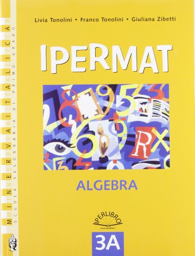 9788829827862: Ipermat. Vol. 3A-3B: Algebra-Geometria. Con Portfolio. Per la Scuola media