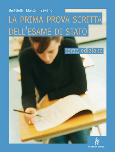 Stock image for La prima prova scritta dell'esame di Stato for sale by medimops