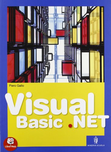 Beispielbild fr Visual Basic.net. Vol. unico. Per gli Ist. tecnici e professionali. Con espansione online zum Verkauf von Ammareal