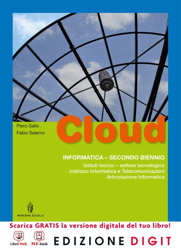 Beispielbild fr Cloud. Indirizzo Informatica. Con Espansione Online. Per Gli Ist. Tecnici zum Verkauf von medimops