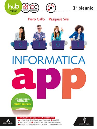 9788829851102: Informatica app. Vol. unico. Per le Scuole superiori. Con e-book. Con espansione online. Con CD-ROM