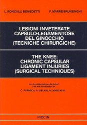 THE KNEE: CHRONIC CAPSULAR LIGAMENT INJURIES (SURGICAL TECHNIQUES) LESIONI INVETERATE CAPSULO-LEG...