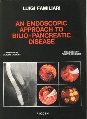 9788829904044: Endoscopic approach to bilio-pancreatic disease (An)
