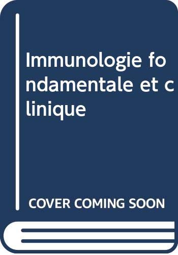 Imagen de archivo de Immunologie fondamentale et clinique a la venta por medimops