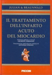 9788829913954: Il trattamento dell'infarto acuto del miocardio