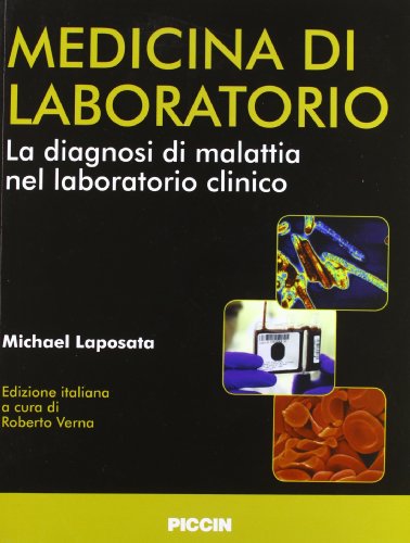 Stock image for Medicina di laboratorio. La diagnosi di malattia nel laboratorio clinico for sale by medimops