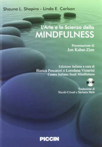 Imagen de archivo de L'arte E La Scienza Della Mindfulness. Con CD Audio a la venta por libreriauniversitaria.it