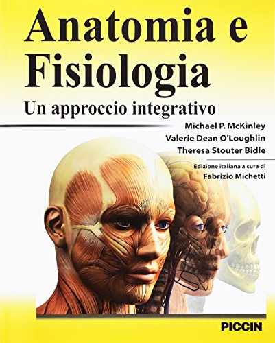 Imagen de archivo de Anatomia e fisiologia. Un approccio integrativo a la venta por libreriauniversitaria.it