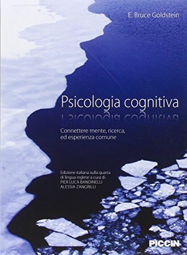 9788829927562: Psicologia cognitiva. Connettere mente, ricerca, ed esperienza comune