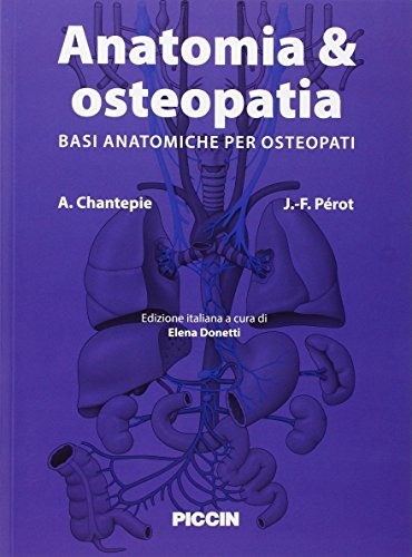 Beispielbild fr Anatomia & osteopatia. Basi anatomiche per osteopati zum Verkauf von GF Books, Inc.