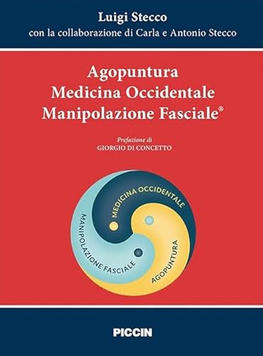 9788829929542: Agopuntura. Medicina occidentale. Manipolazione fasciale