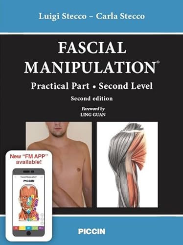 Stock image for Fascial Manipulation Practical Part - Second Level for sale by Books Unplugged