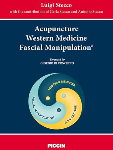 Stock image for Acupuncture Western Medicine Fascial Manipulation  for sale by Books Unplugged