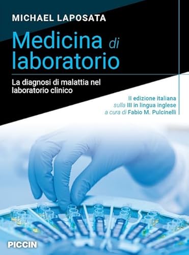 Stock image for Medicina Di Laboratorio. La Diagnosi Di Malattia Nel Laboratorio Clinico for sale by libreriauniversitaria.it