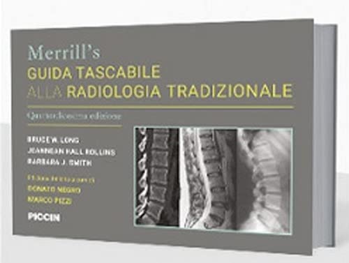 Stock image for Merrill's guida tascabile alla radiologia tradizionale for sale by libreriauniversitaria.it