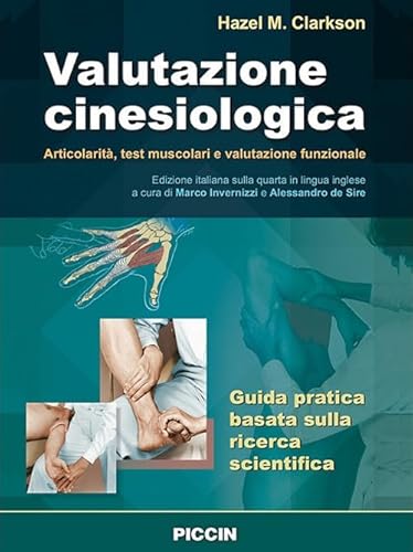 Stock image for Valutazione cinesiologica. Articolarit, test muscolari e valutazione funzionale for sale by libreriauniversitaria.it