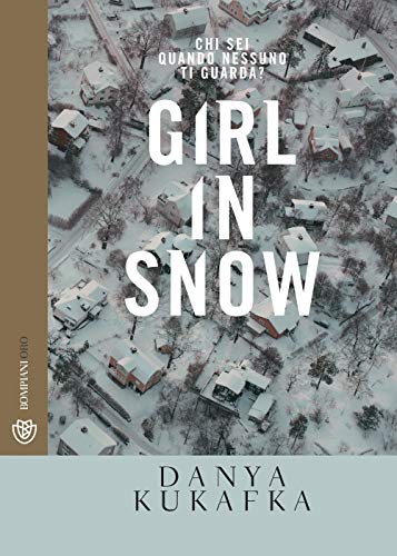 9788830100077: Girl in snow (Bompiani Oro) (Italian Edition)