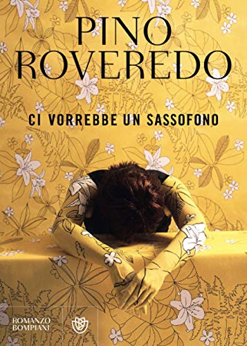 Beispielbild fr Ci vorrebbe un sassofono (Narratori italiani) (Italian Edition) zum Verkauf von libreriauniversitaria.it