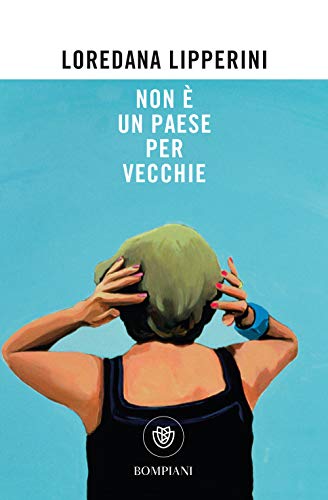 Beispielbild fr Loredana Lipperini - Non E' Un Paese Per Vecchie (1 BOOKS) zum Verkauf von medimops