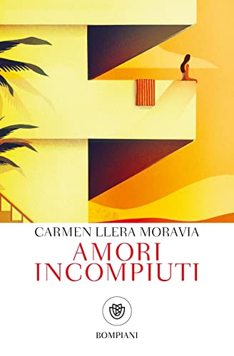 Beispielbild fr Amori incompiuti zum Verkauf von libreriauniversitaria.it