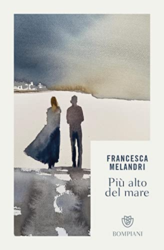 Beispielbild fr Pi alto del mare (Tascabili Narrativa) (Italian Edition) zum Verkauf von GF Books, Inc.