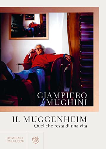 Beispielbild fr Il Muggenheim: Quel che resta di una vita (Overlook) zum Verkauf von medimops