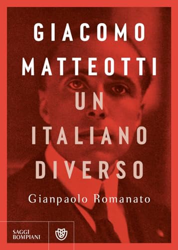 9788830107854: Giacomo Matteotti. Un italiano diverso (Saggistica)
