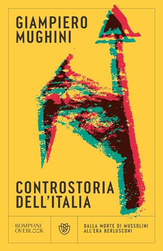 Imagen de archivo de Controstoria dell'Italia (Overlook) a la venta por libreriauniversitaria.it