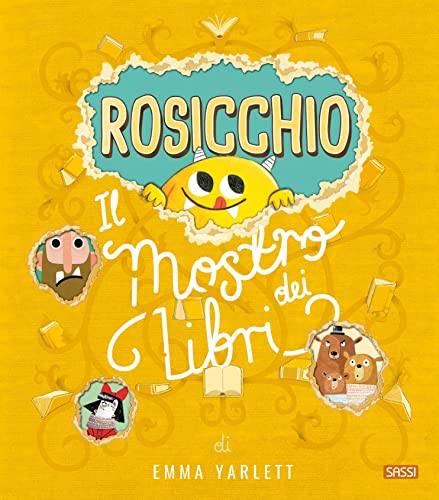 Rosicchio. Il mostro dei libri. Ediz. a colori - Emma Yarlett:  9788830303614 - AbeBooks