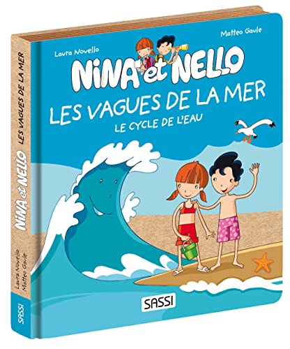 Stock image for Nina et Nello. Les vagues: Le cycle de l'eau for sale by Ammareal