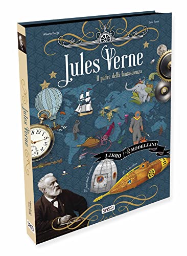 Beispielbild fr Jules Verne. Il padre della fantascienza. Scienziati e inventori. Con 2 modellini in 3D da costruire (Sassi junior) zum Verkauf von libreriauniversitaria.it