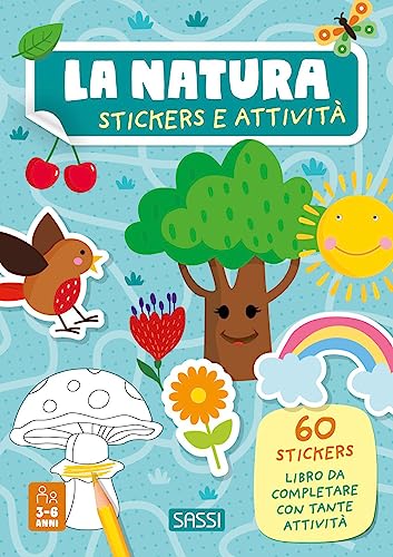 Beispielbild fr La natura. Stickers e attivit?. Ediz. a zum Verkauf von Brook Bookstore