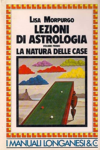 9788830404465: Lezioni di astrologia. La natura delle Case (Vol. 1)