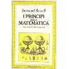 9788830408401: I principi della matematica (I grandi libri)