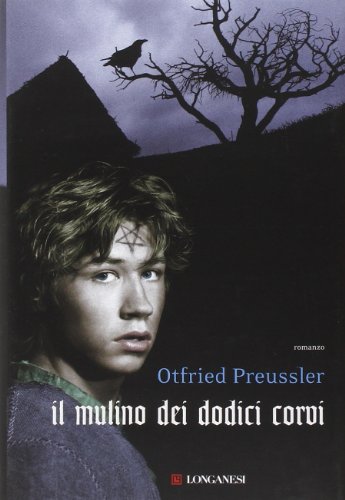 Stock image for Il Mulino dei Dodici Corvi for sale by medimops