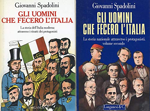 Beispielbild fr Gli uomini che fecero l'Italia. zum Verkauf von FIRENZELIBRI SRL