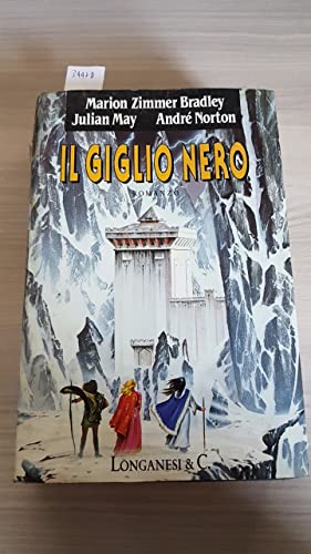 Beispielbild fr Il Giglio Nero (La Gaja scienza) zum Verkauf von medimops